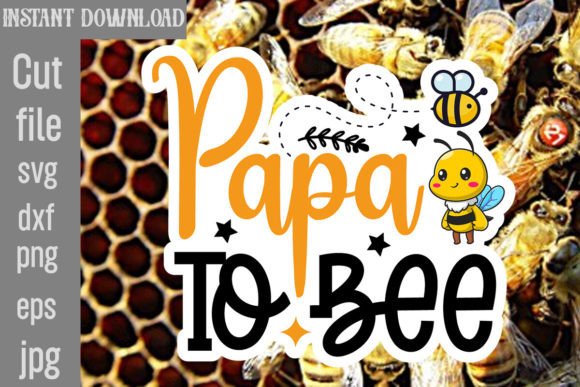 Download Papa to Bee SVG Cut File - Bee svg Collection