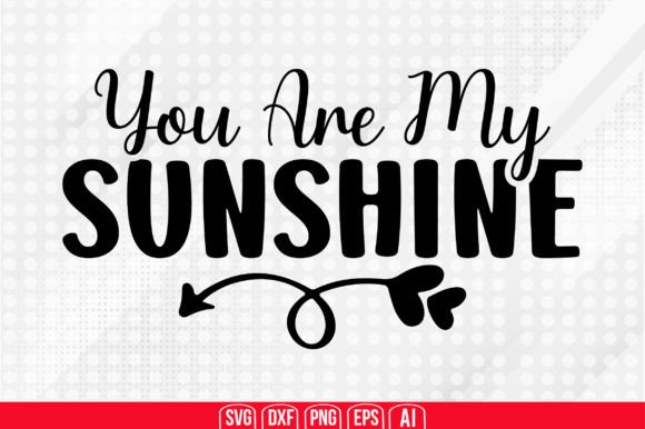Download You Are My Sunshine Svg - Sunshine svg Collection